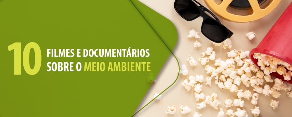 10 filmes e documentários sobre o meio ambiente 