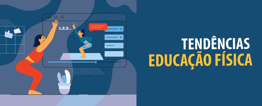 Tendências para a área de Educação Física pós-pandemia